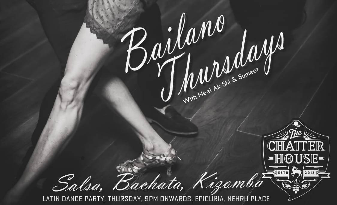 Nehru Place Delhi NCR - Salsa Bachata Kizomba Party - Thursdays at Chatter House - iDance India